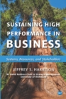 Sustaining High Performance in Business : Systems, Resources, and Stakeholders - eBook