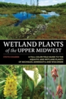 Wetland Plants of the Upper Midwest - Book