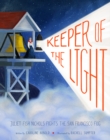 Keeper of the Light: Juliet Fish Nichols Fights the San Francisco Fog - Book