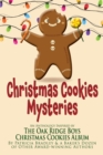 Christmas Cookies Mysteries: An Anthology Inspired by The Oak Ridge Boys Christmas Cookies Album - eBook