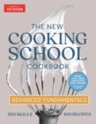 The New Cooking School Cookbook : Advanced Fundamentals - Book