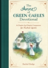 The Anne of Green Gables Devotional : A Chapter-by-Chapter Companion for Kindred Spirits - eBook