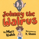 Johnny the Walrus - Book