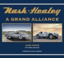 Nash-Healey : A Grand Alliance - Book