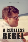 A Clueless Rebel - eBook