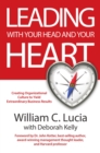 LEADING WITH YOUR HEAD AND YOUR HEART - eBook
