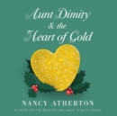 Aunt Dimity and the Heart of Gold - eAudiobook
