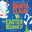 Santa Claus vs. the Easter Bunny - eAudiobook