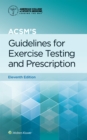 ACSM's Guidelines for Exercise Testing and Prescription - eBook