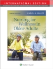 Nursing for Wellness in Older Adults - Book