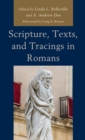 Scripture, Texts, and Tracings in Romans - eBook