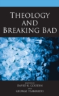 Theology and Breaking Bad - eBook