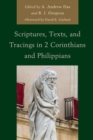 Scriptures, Texts, and Tracings in 2 Corinthians and Philippians - eBook