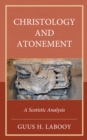Christology and Atonement : A Scotistic Analysis - eBook