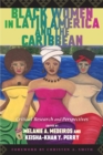 Black Women in Latin America and the Caribbean : Critical Research and Perspectives - eBook