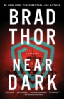 Near Dark : A Thriller - eBook
