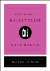 Becoming a Hairstylist - eBook