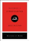 Becoming a Firefighter - eBook