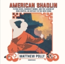 American Shaolin - eAudiobook