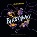 Blastaway - eAudiobook