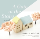 A Gate at the Stairs - eAudiobook