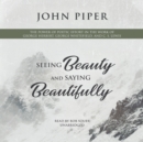 Seeing Beauty and Saying Beautifully - eAudiobook