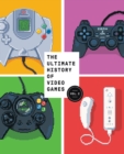 The Ultimate History of Video Games, Volume 2 : Nintendo, Sony, Microsoft, and the Billion-Dollar Battle to Shape Modern Gaming - Book