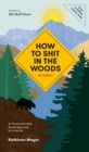 How to Shit in the Woods, 4th Edition - eBook