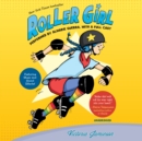 Roller Girl - eAudiobook