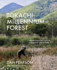 Tokachi Millennium Forest : Pioneering a New Way of Gardening with Nature - Book