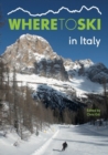 Where to Ski in Italy - Book