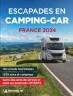 Escapades en Camping-car France Michelin 2024 - Michelin Camping Guides - Book