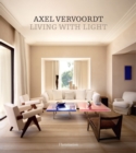 Axel Vervoordt : Living with Light - Book