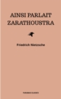 Ainsi Parlait Zarathoustra - eBook