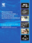 Diagnostic perioperatoire et echographie interventionnelle : avec DVD en anglais - eBook