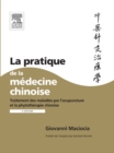 La pratique de la medecine chinoise - eBook