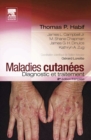 Maladies cutanees : diagnostic et traitement - eBook