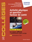 Activite physique et sportive : facteur de sante : Reussir les ECNi - eBook