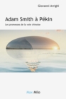 Adam Smith a Pekin : Les promesses de la voie chinoise - eBook