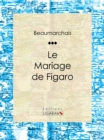 Le Mariage de Figaro - eBook