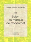 Salon du marquis de Condorcet - eBook