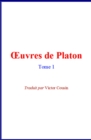 Œuvres de Platon (Volume 1) - eBook