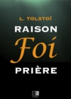 Raison, Foi, Priere : Trois lettres - eBook