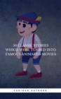 50 Classic Stories Which Were Turned Into Famous Animated Movies (Book Center) : Alice In Wonderland, Oliver Twist, Cinderella, Peter Pan, Robinson Crusoe - eBook