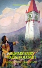 Grimms' Fairy Tales: Volume I - Illustrated (Best Navigation, Active TOC) (Prometheus Classics) - eBook