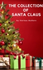 The Collection of Santa Claus (Illustrated Edition) - eBook
