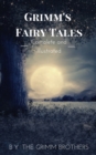 Grimm's Fairy Tales : Complete and Illustrated - eBook