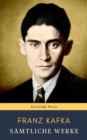 Franz Kafka: Samtliche Werke - eBook