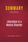 Summary: Liberalism is a Mental Disorder - eBook