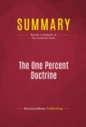Summary: The One Percent Doctrine : Review and Analysis of Ron Suskind's Book - eBook